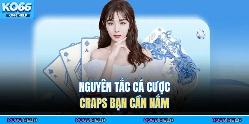 Nguyên tắc cá cược Craps bạn cần nắm