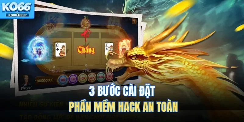 3 bước cài đặt phần mềm hack an toàn